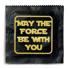 May The Force Be With You