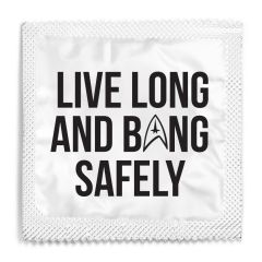 Live Long And Bang Safely Condom