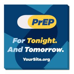 PrEP Tonight and Tomorrow Sticker