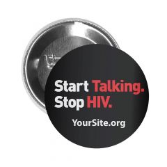 Start Talking Stop HIV Button Pin